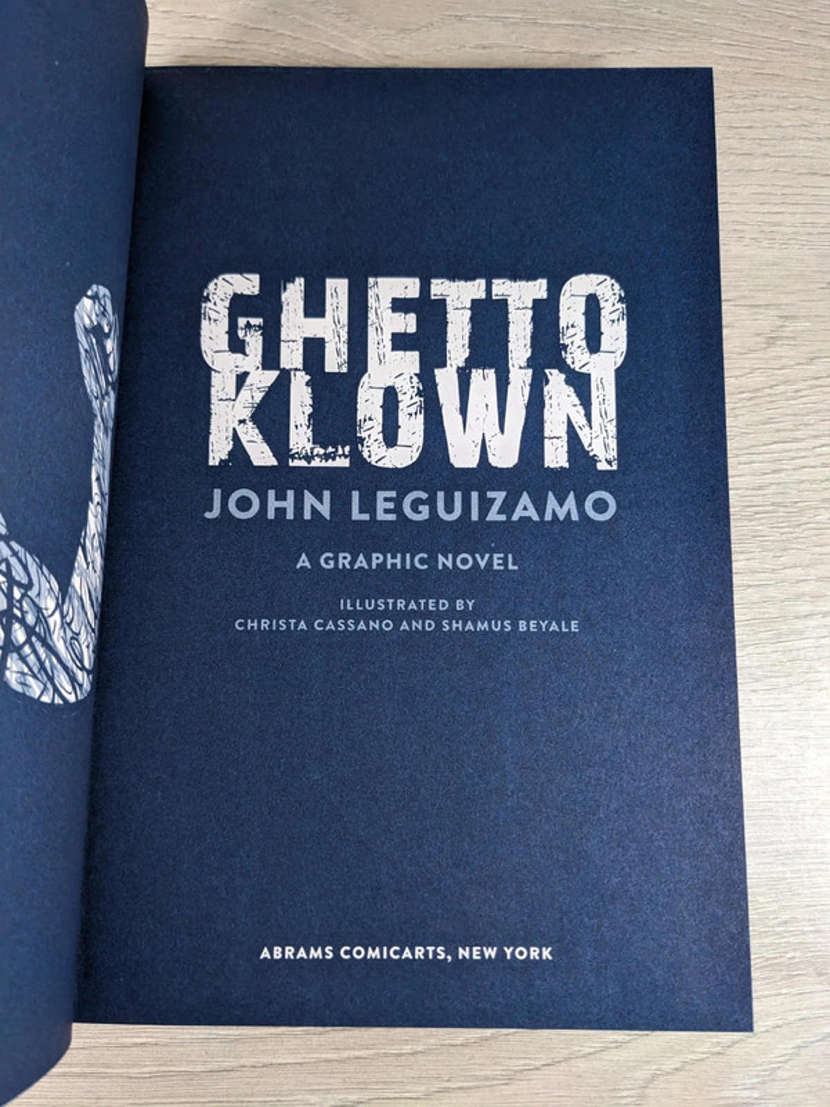 Ghetto Klown by John Leguizamo Hardcover 2015 Graphic Novel Abrams Comic Arts