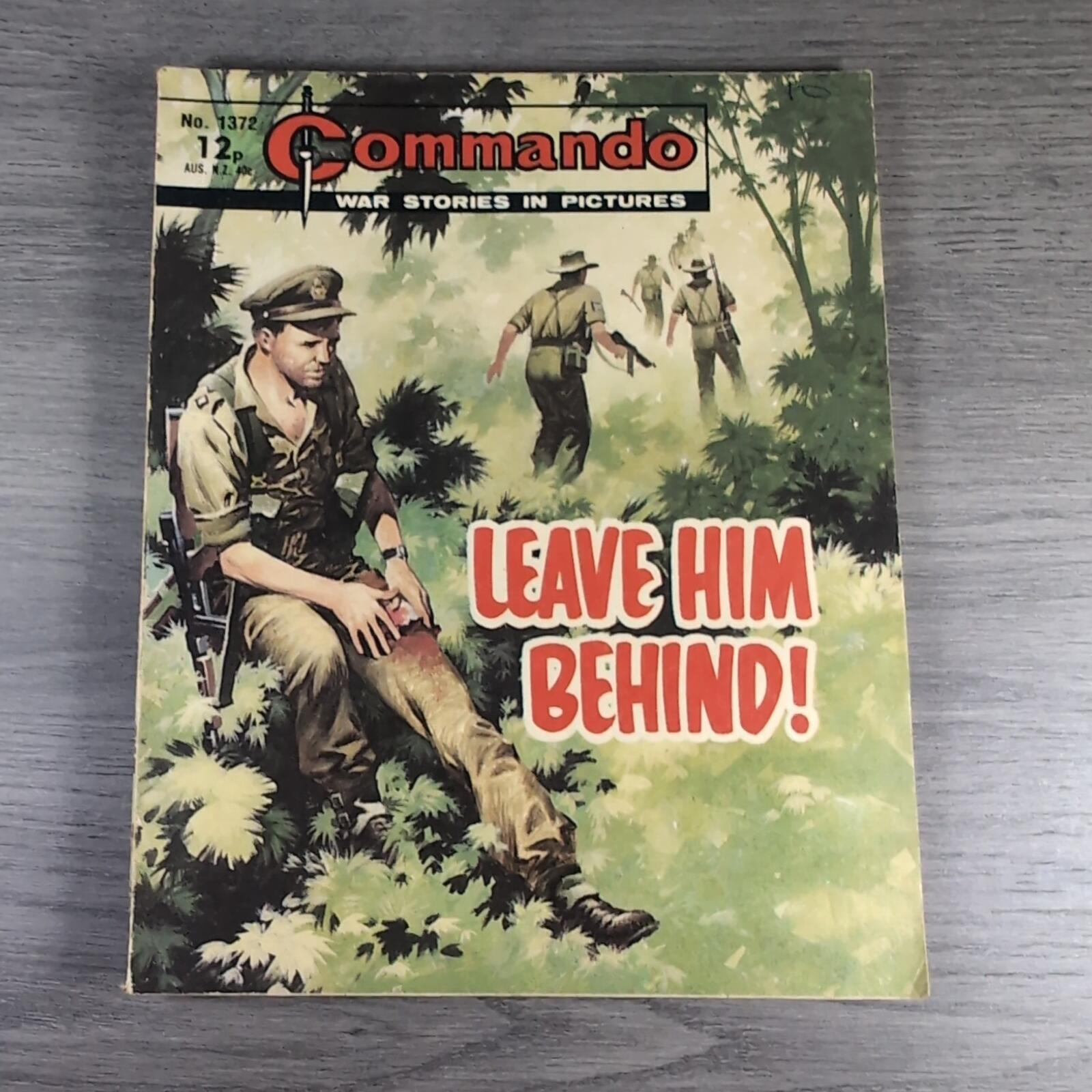 Commando Comic Issue Number 1372 Leave Him Behind!