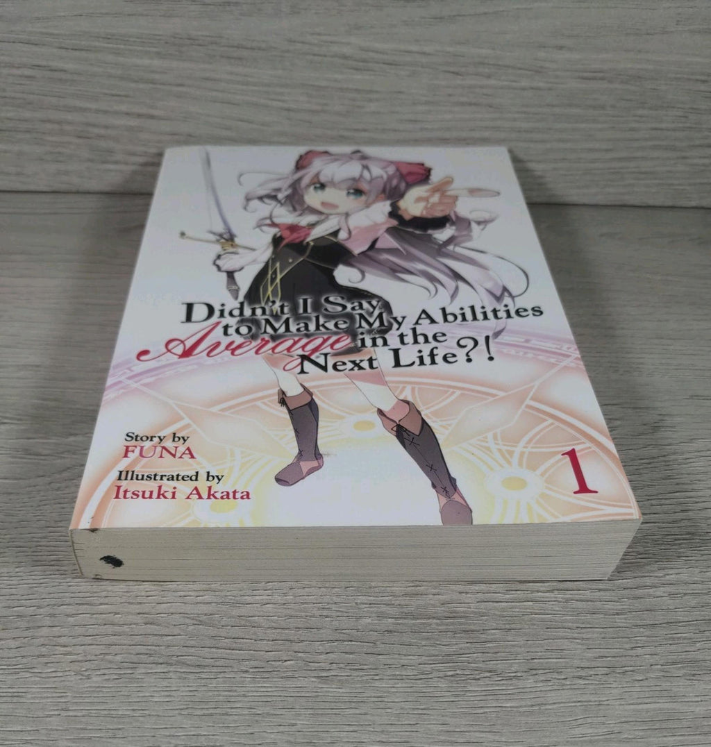 Didn't I Say to Make My Abilities Average in the Next Life?!  Paperback Book