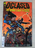 DC Comics  Dceased  Issue 1  A Good Day To Die - 2019 - Retrorama UK