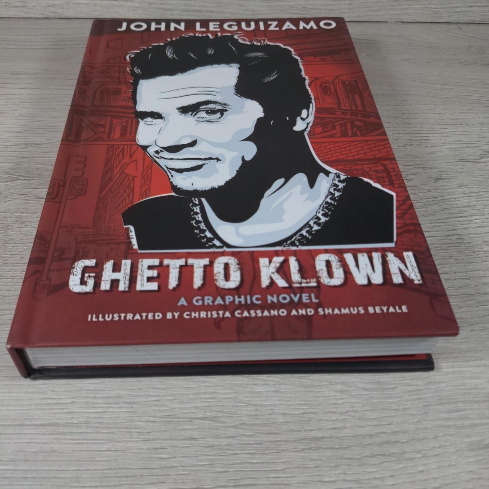 Ghetto Klown by John Leguizamo Hardcover 2015 Graphic Novel Abrams Comic Arts