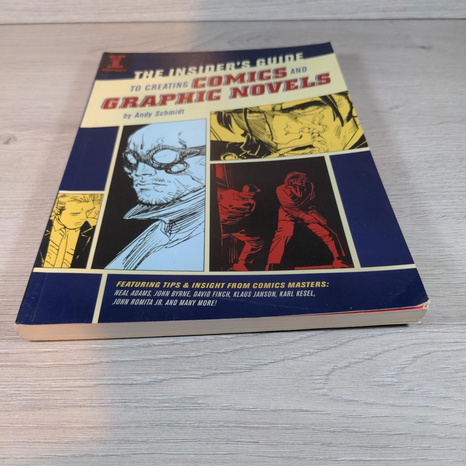 The Insider's Guide to Creating Comics and Graphic Novels by Andy Schmidt - Retrorama UK