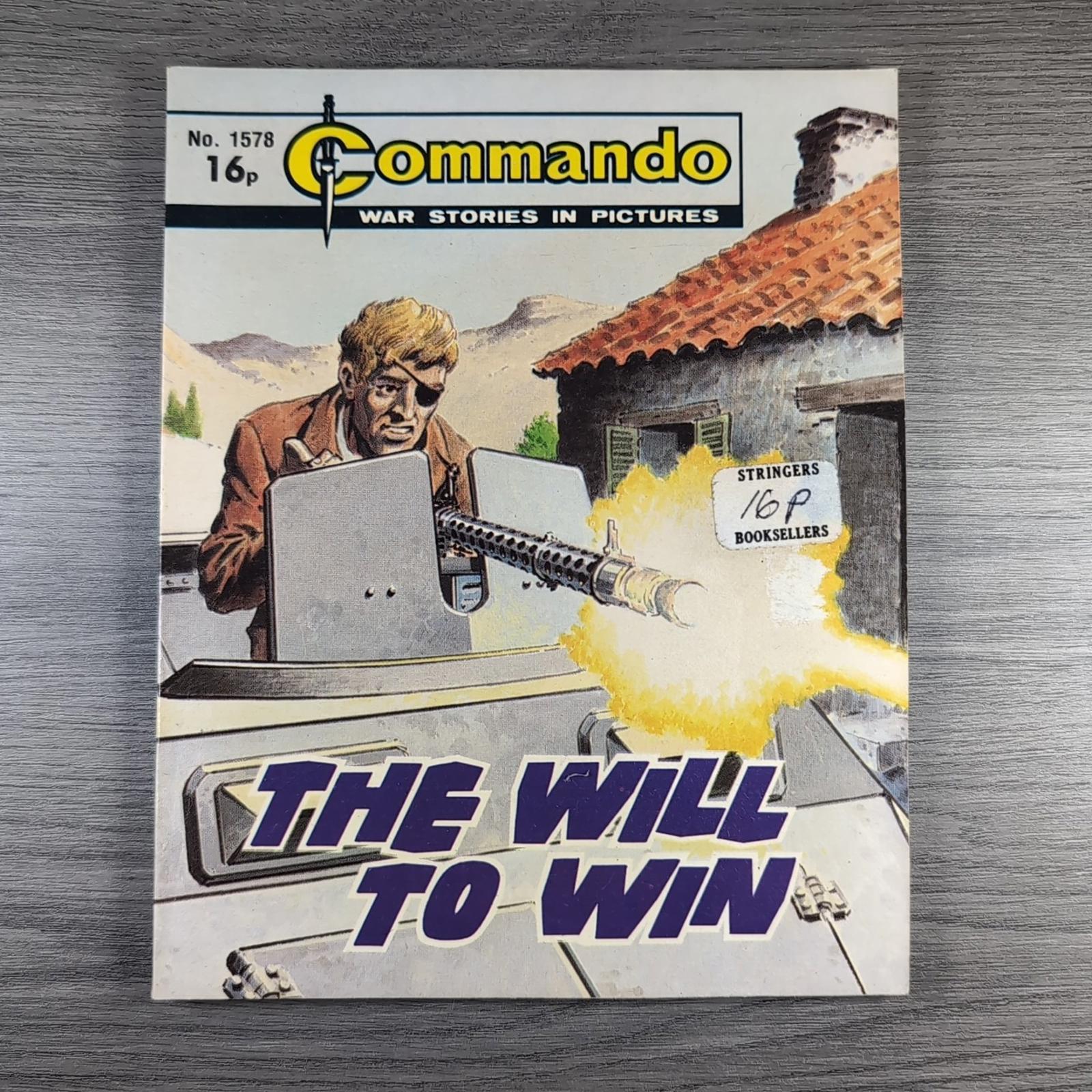 Commando Comic Issue Number 1578 The Will To Win
